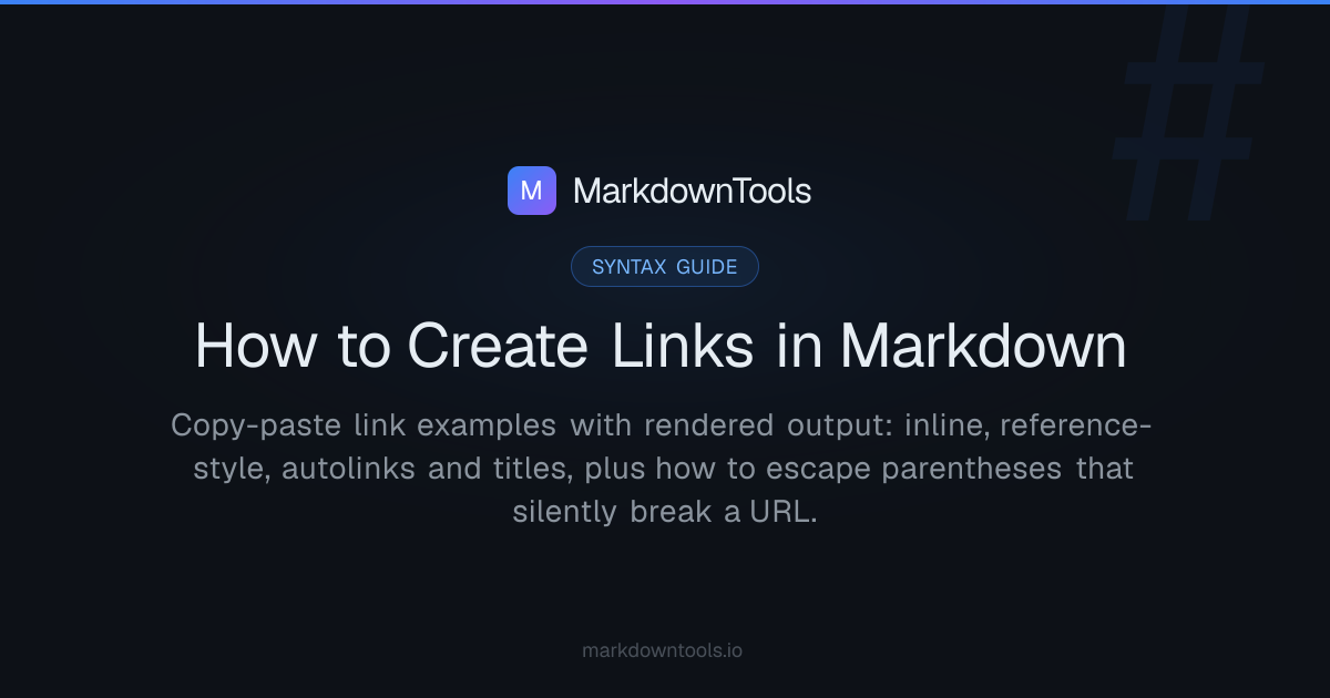 Markdown Links — Inline, Reference & Autolinks | MarkdownTools